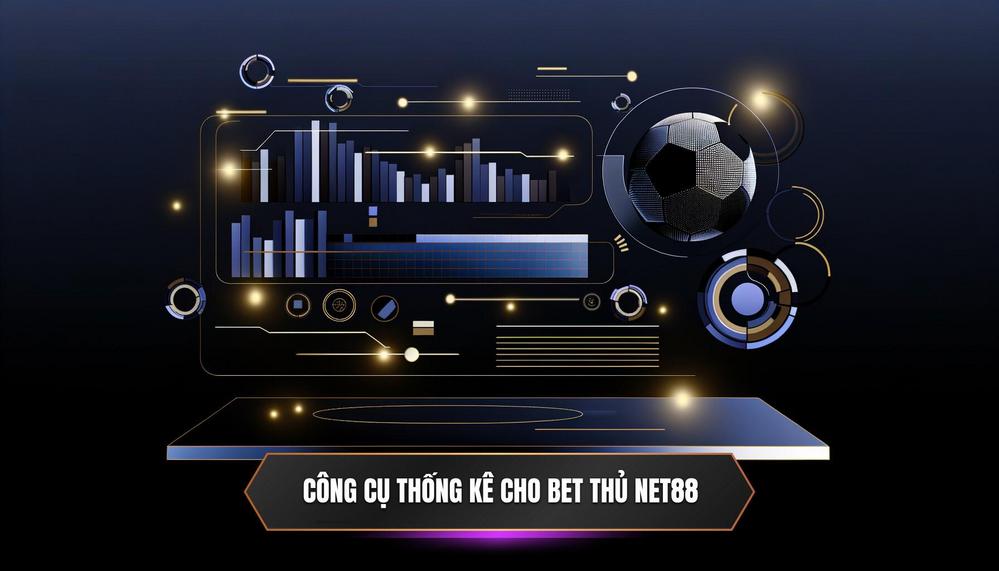 Các Công Cụ Thống Kê Gối Đầu Giường_ Cho Bet Thủ Chuyên Nghiệp tại NET88